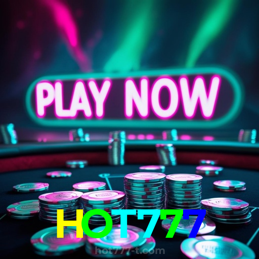 HOT777:Poker, blackjack e apostas em futebol online, tudo no melhor cassino!