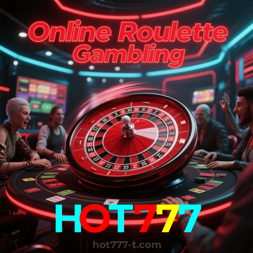 HOT777：A sorte está na roleta! Aposte e vença agora mesmo!
