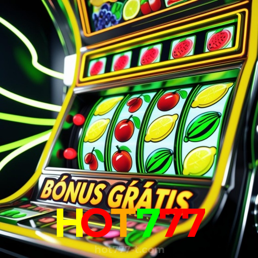 HOT777:Aposte nas melhores máquinas caça-níqueis e leve o jackpot!