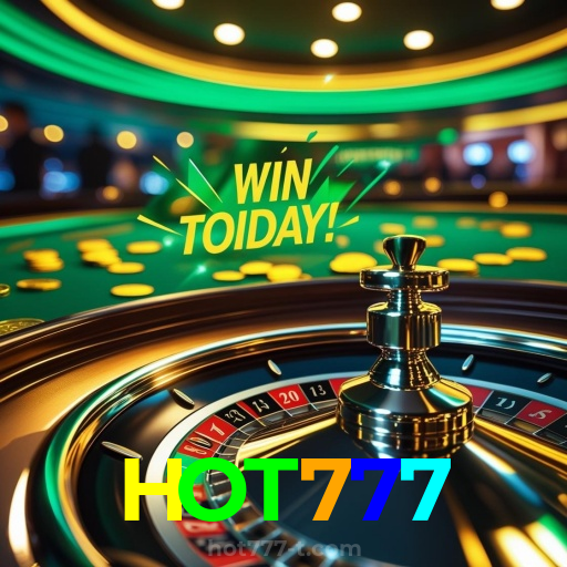 HOT777:Prepare-se para o melhor da diversão no cassino! Jogue agora!